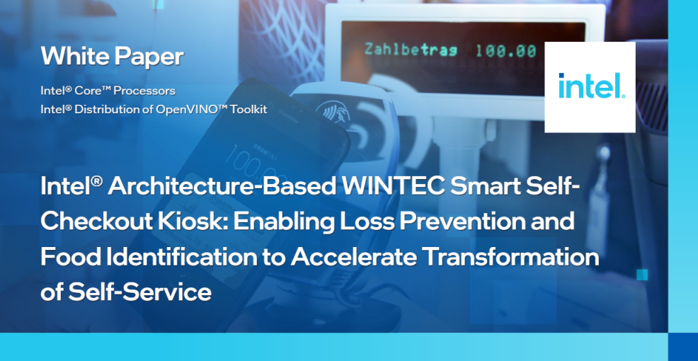 中科英泰與英特爾共推創(chuàng)新自助解決方案